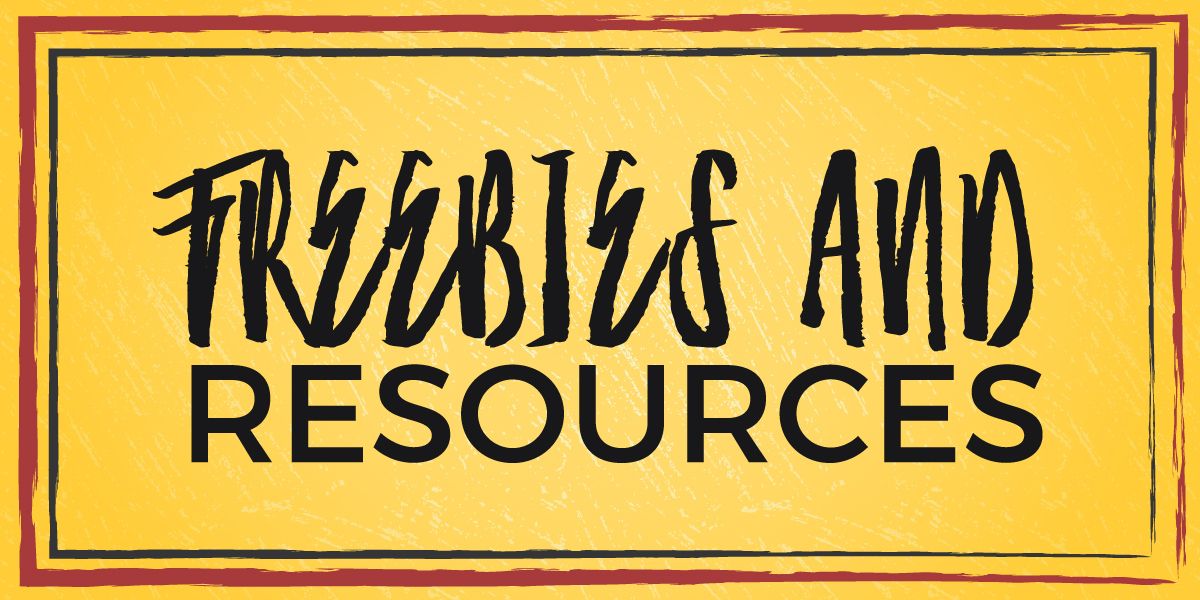 Freebies & Resources