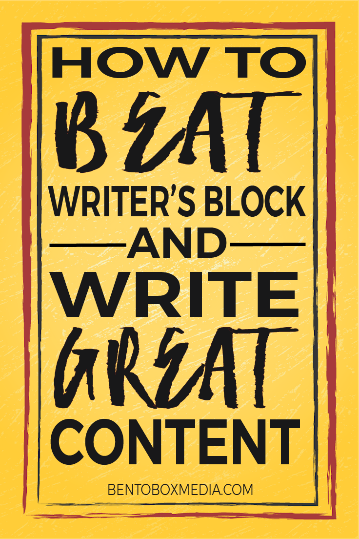 Graphic reading "How to Beat Writer’s Block and Write Great Content"